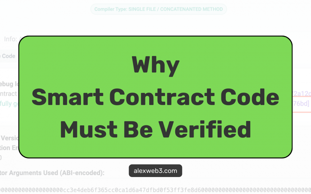 Why Smart Contract Code Must Be Verified