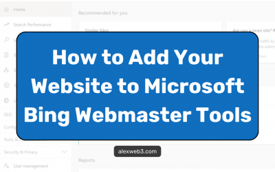 How to Add Your Website to Microsoft Bing Webmaster Tools